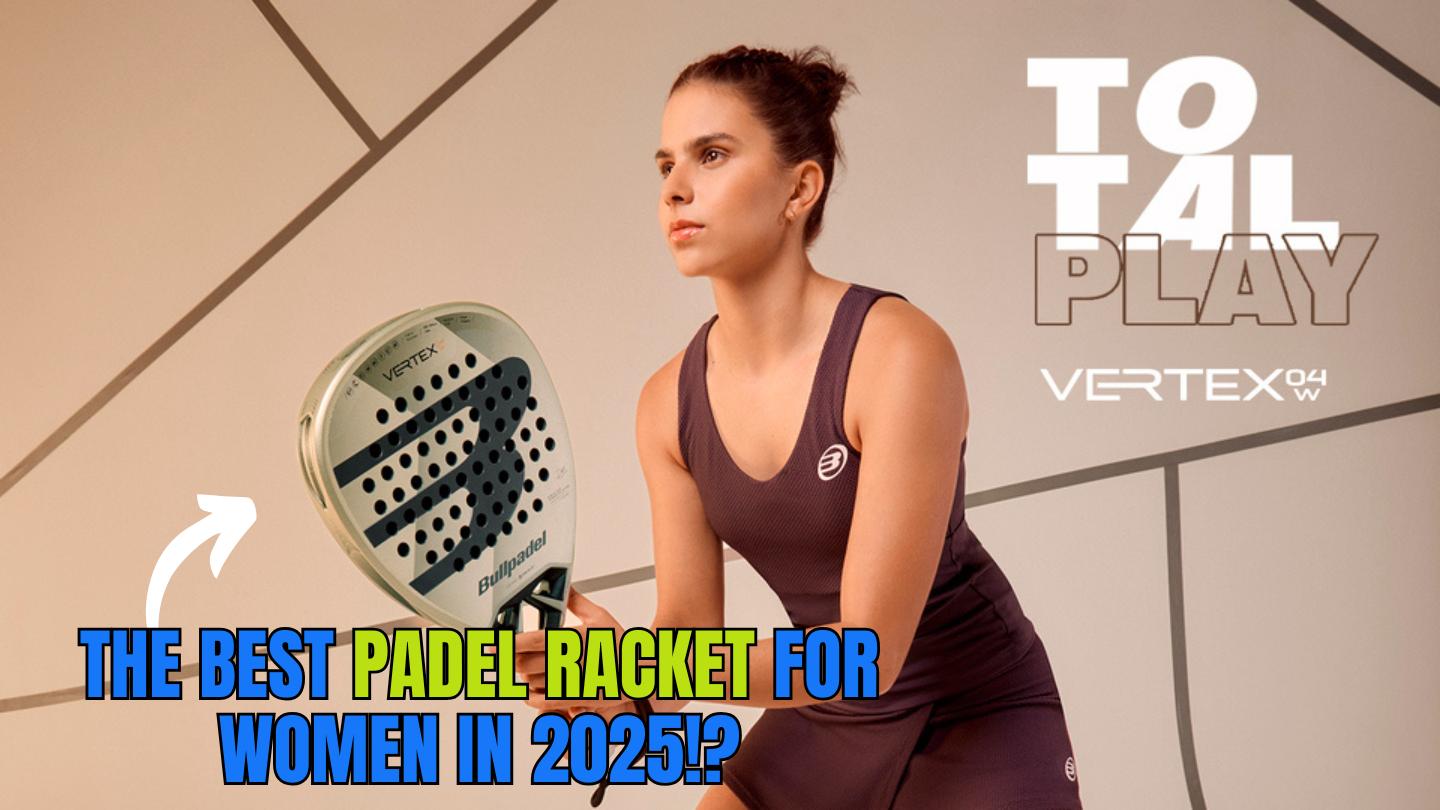 The Best Padel Racket for Women in 2025? | Vertex 04 2025 W Review