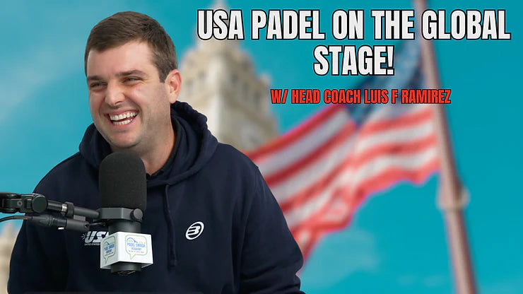 The Rise of USA Padel: An Inside Look with Luis Ramirez, USPA Head Coach